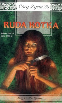 Córy życia. Ruda kotka - May Grethe Lerum - ebook