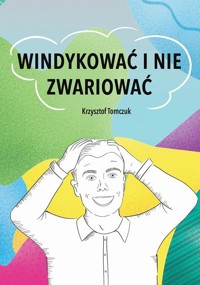 Windykować i nie zwariować - Tomczuk Krzysztof - książka