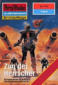 Perry Rhodan 1772: Zug der Herrscher -  Hubert Haensel - ebook