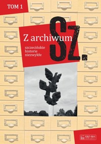 Z archiwum Sz. Tom 1 -  - książka