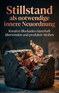Stillstand als notwendige innere Neuordnung - Heinrich Adler - ebook
