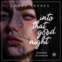 Into That Good Night - Savaes Laura - ebook + audiobook + książka