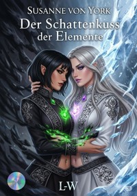 Der Schattenkuss der Element - Susanne von York - ebook