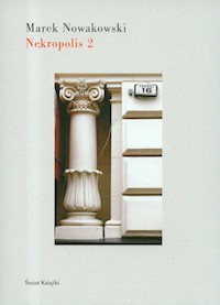 Nekropolis II - Marek Nowakowski - książka