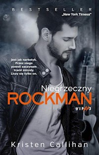 Niegrzeczny rockman VIP #3 - Callihan Kristen - książka