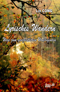 Lyrisches Wandern - Lin Cong - ebook