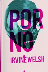 Porno - Irvine Welsh - książka