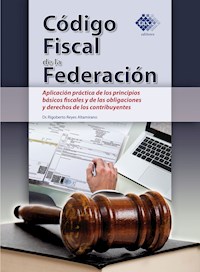 Código Fiscal de la Federación - Rigoberto Reyes Altamirano - ebook