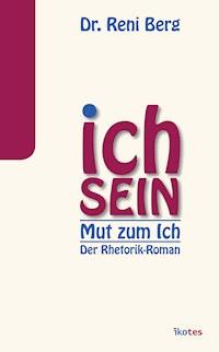 Ich sein - Reni Berg - ebook