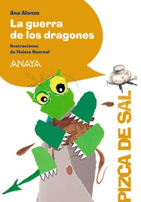 La guerra de los dragones - Ana Alonso - ebook