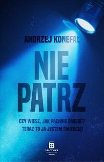 Nie patrz - Andrzej Konefał - audiobook + książka