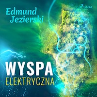 Wyspa elektryczna - Edmund Jezierski - ebook + audiobook