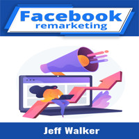 Facebook remarketing - Jeff Walker - ebook