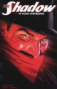 The Shadow 1 W ogniu stworzenia - Ennis Garth, Campbell Aaron - książka