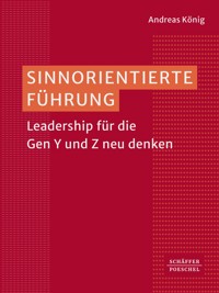 Sinnorientierte Führung - Andreas König - ebook