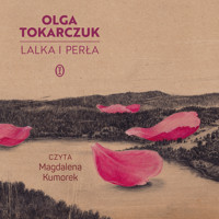 Lalka i perła - Olga Tokarczuk - ebook + audiobook + książka