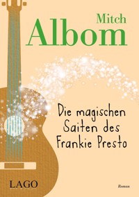 Die magischen Saiten des Frankie Presto - Albom Mitch - ebook