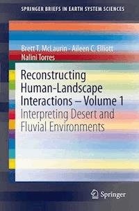 Reconstructing Human-Landscape Interactions - Volume 1 - Brett T. McLaurin - ebook