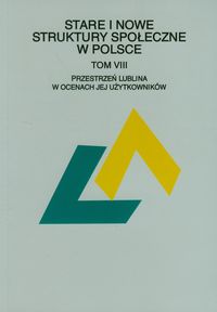 Stare i nowe struktury społeczne w Polsce Tom 8 -  - książka