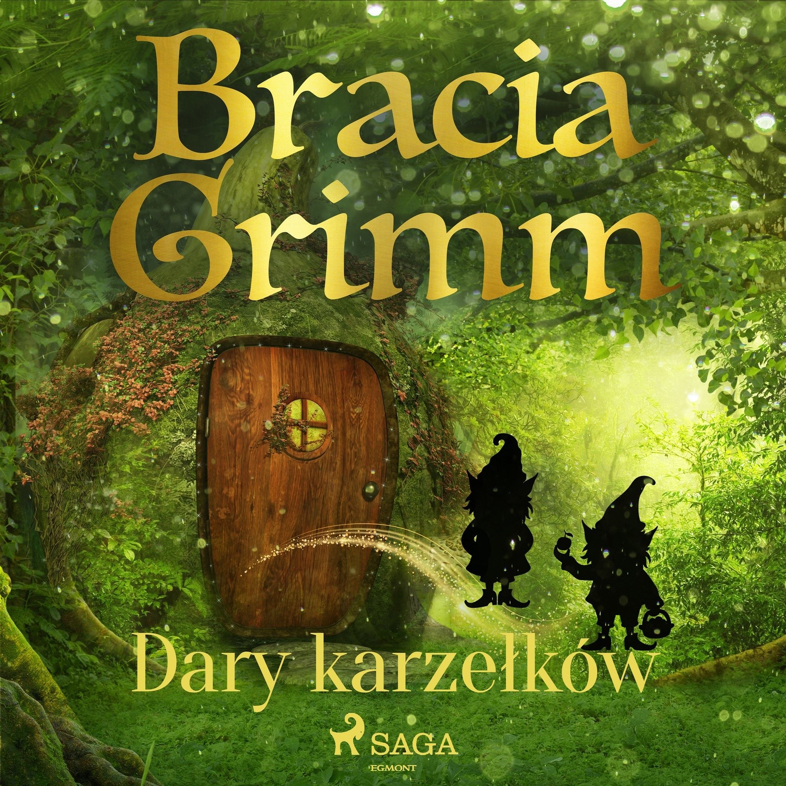 Baśnie Braci Grimm. Dary karzełków