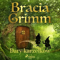Baśnie Braci Grimm. Dary karzełków - Bracia Grimm - ebook + audiobook