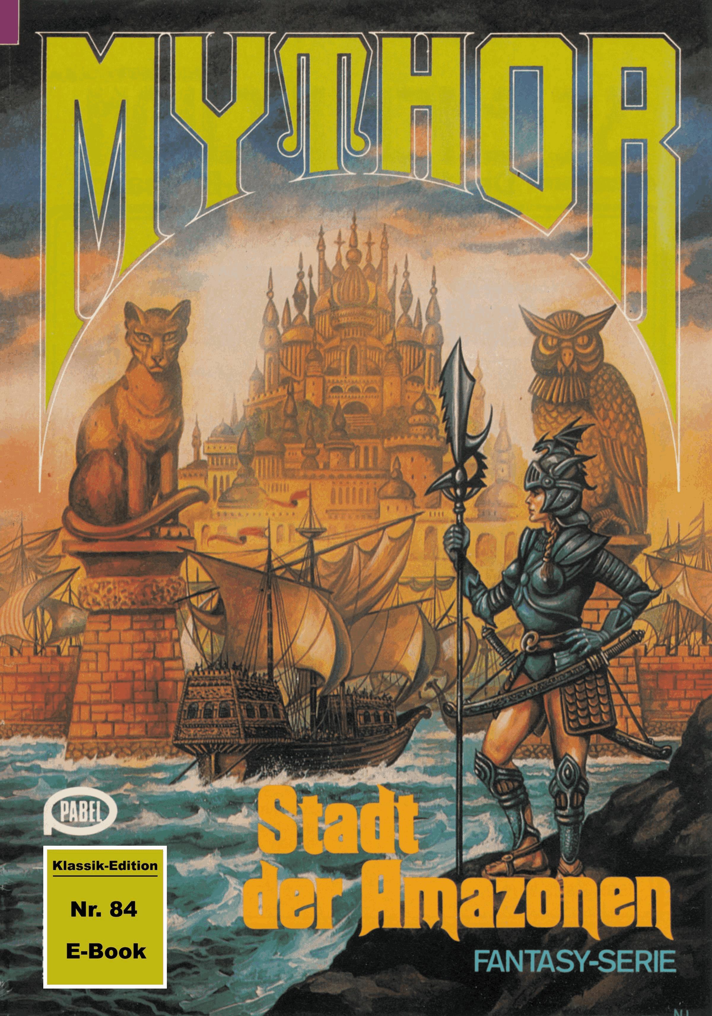 Mythor 84: Stadt der Amazonen