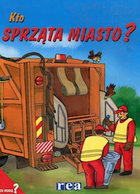 Kto sprząta miasto? -  - książka