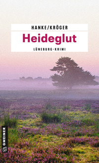 Heideglut - Kathrin Hanke - ebook