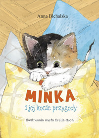 Minka i jej kocie przygody - Anna Bichalska - ebook + książka