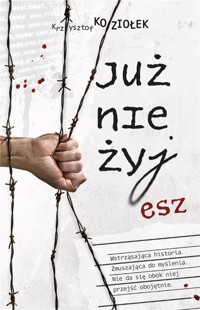 Już nie żyjesz - Krzysztof Koziołek - audiobook + książka