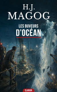 Les buveurs d'océan - H. J. Magog - ebook