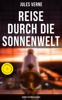 Reise durch die Sonnenwelt: Science-Fiction-Klassiker - Jules Verne - ebook