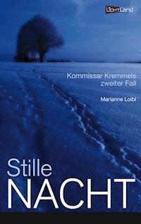 Stille Nacht - Marianne Loibl - ebook