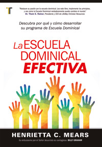 La escuela dominical efectiva - Henrietta Cornelia Mears - ebook