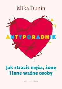 Antyporadnik - Mika Dunin - książka