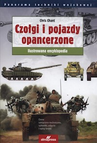 Czołgi i pojazdy opancerzone - Chant Chris - książka