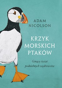 Krzyk morskich ptaków - Nicolson Adam - książka