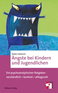 Ängste bei Kindern und Jugendlichen - Stefan Hetterich - ebook