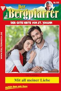 Mit all meiner Liebe - Toni Waidacher - ebook