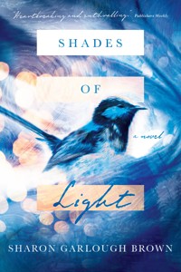 Shades of Light - Sharon Garlough Brown - ebook
