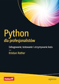 Python dla profesjonalistów - Rother Kristian - książka