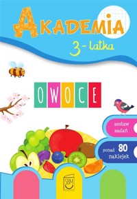 Akademia 3-latka. Owoce - zbiorowa praca - książka