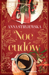 Noc cudów - Anna Stryjewska - ebook + audiobook + książka