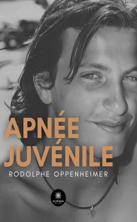 Apnée juvénile - Rodolphe Oppenheimer - ebook