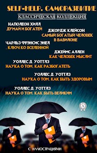 Self-Help. Саморазвитие. Классическая коллекция. С иллюстрациями - Hill Napoleon - ebook