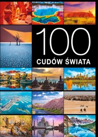 100 cudów świata - Jarosław Górski, Izabela Wojtyczka, Monika Karolczuk - książka