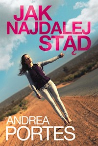 Jak najdalej stąd - Andrea Portes - książka