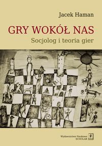 Gry wokół nas - Haman Jacek - książka