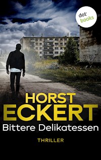 Bittere Delikatessen - Horst Eckert - ebook