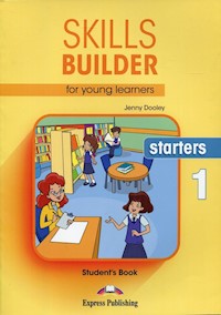 Skills Builder for Young Learners Starters 1 Student's Book - Dooley Jenny - książka